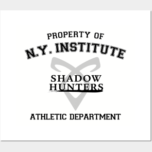 Shadowhunters - Property Of The New York Institute Athletic Department Posters and Art